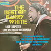BARRY WHITE, LOVE UNLIMITED & LOVE UNLIMITED ORCHESTRA – BEST OF BARRY WHITE, LOVE UNLIMITED / LOVE UNLIMITED ORCHESTRA