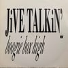 BOOGIE BOX HIGH - JIVE TALKIN'