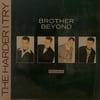 BROTHER BEYOND - THE HARDER I TRY (REMIX)