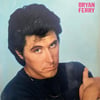 BRYAN FERRY - THESE FOOLISH THINGS