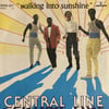 CENTRAL LINE – WALKING INTO SUNSHINE