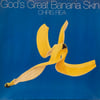 CHRIS REA - GOD'S GREAT BANANA SKIN 