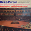 DEEP PURPLE , THE ROYAL PHILHARMONIC ORCHESTRA CONDUCTED BY MALCOLM ARNOLD - CONCERTO FOR GROUP AND ORCHESTRA