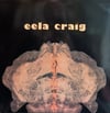 EELA CRAIG - EELA CRAIG  (LIMTED NUMBERED COPY NO: 1842 / 2000) 
