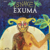 EXUMA – SNAKE