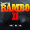FIRST PATROL - THEME FROM RAMBO II