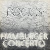 FOCUS - HAMBURGER CONCERTO