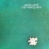 GENTLE GIANT - THE MISSING PIECE