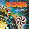 GONG - GAZEUSE !