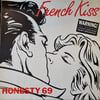HONESTY 69 - FRENCH KISS