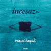 İNCESAZ - İNCESAZ 10 - MAVİ KAYIK / PİRAYE