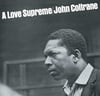 JOHN COLTRANE – A LOVE SUPREME