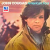 JOHN COUGAR - AMERICAN FOOL