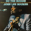 JOHN LEE HOOKER - DO THE BOOGIE