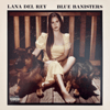 LANA DEL REY – BLUE BANISTERS