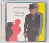 LEONARD COHEN - POPULAR PROBLEMS