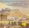 LUDWIG VAN BEETHOVEN - DIE RUINEN VON ATHEN / DIE GESCHÖPFE DES PROMETHEUS