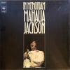 MAHALIA JACKSON – IN MEMORIAM