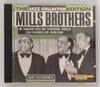 MILLS BROTHERS - THE JAZZ COLLECTOR EDITION