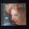 MUAZZEZ ABACI - SENSİZ OLMADI