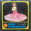 NEŞE KARABÖCEK – YANANI ALLAH GÖRÜR / SENIN İÇIN