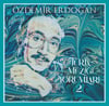ÖZDEMİR ERDOĞAN - TÜRK MÜZİĞİ YORUMLARI 2 