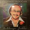 ÖZDEMİR ERDOĞAN - UNUTULMAYAN ŞARKILAR 