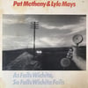 PAT METHENY & LYLE MAYS – AS FALLS WICHITA, SO FAL