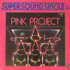 PINK PROJECT – DISCO PROJECT