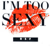 R ★ S ★ F (RIGHT SAID FRED) – I'M TOO SEXY