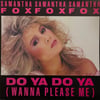 SAMANTHA FOX - DO YA DO YA (WANNA PLEASE ME)
