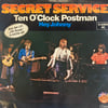 SECRET SERVICE – TEN O'CLOCK POSTMAN