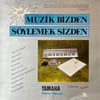 SELAMİ ŞAHİN - MÜZİK BİZDEN SÖYLEMEK SİZDEN