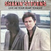 SHAKIN' STEVENS – GIVE ME YOUR HEART TONIGHT