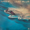 SPACE - JUST BLUE (MAVİ RENKLİ PLAK) 