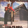 STEVIE RAY VAUGHAN AND DOUBLE TROUBLE - SOUL TO SOUL