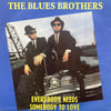 THE BLUES BROTHERS – EVERYBODY NEEDS SOMEBODY TO LOVE