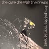 THE CURE – THE WALK / THE DREAM / THE UPSTAIRS ROOM / LAMENT