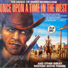 THE EDDY STARR ORCHESTRA & SINGERS – ONCE UPON A TIME IN THE WEST (THE MUSIC OF ENNIO MORRICONE AND OTHER GREAT WESTERN MOVIE THEMES)