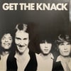 THE KNACK - GET THE KNACK