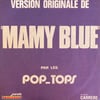 THE POP TOPS – MAMY BLUE