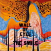 THE SMILE – WALL OF EYES