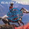 THE STROKES - REALITY AWAITS 