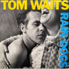 TOM WAITS - RAIN DOGS