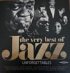 VARIOUS ARTIST - THE VERY BEST OF JAZZ UNFORGETTABLES 