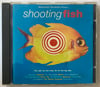 VARIOUS - SHOOTING FISH