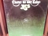 YES - CLOSE TO THE EDGE