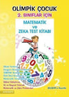 Altın Nokta 2. Sınıflar İçin Olimpik Çocuk Bilsem Kanguru Matematik ve Zeka Testi Kitabı