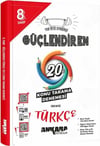 Ankara Yayıncılık 8. Sınıf Türkçe Güçlendiren 20 Konu Tarama Denemesi