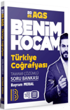 Benim Hocam 2025 AGS Türkiye Coğrafyası Tamamı Çözümlü Soru Bankası
